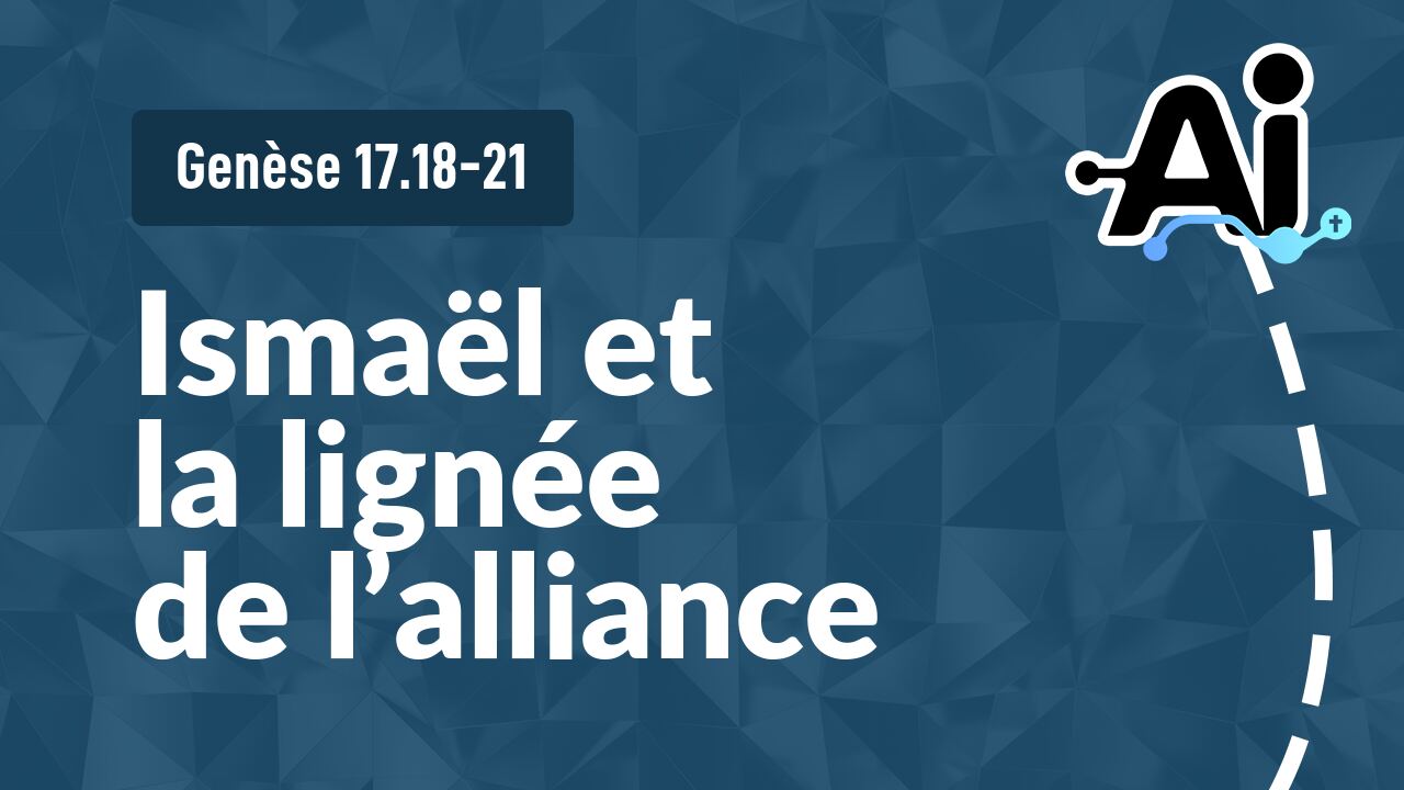 Ismaël et la lignée de l'alliance