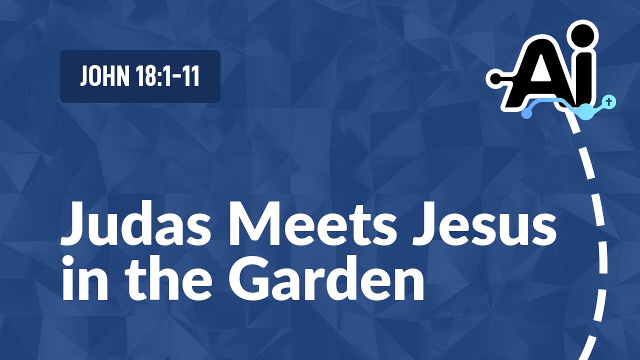 Judas Meets Jesus in the Garden