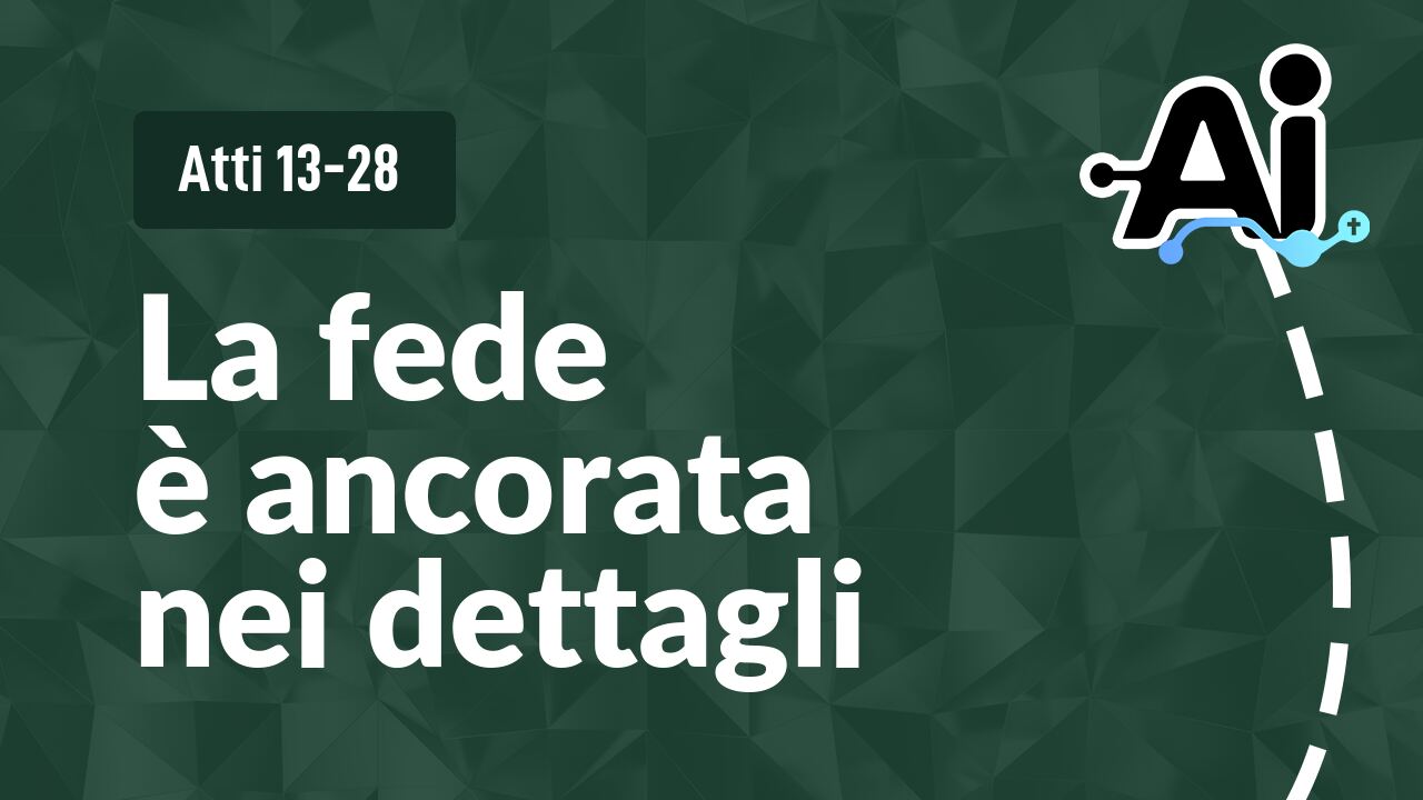 La fede è ancorata nei dettagli