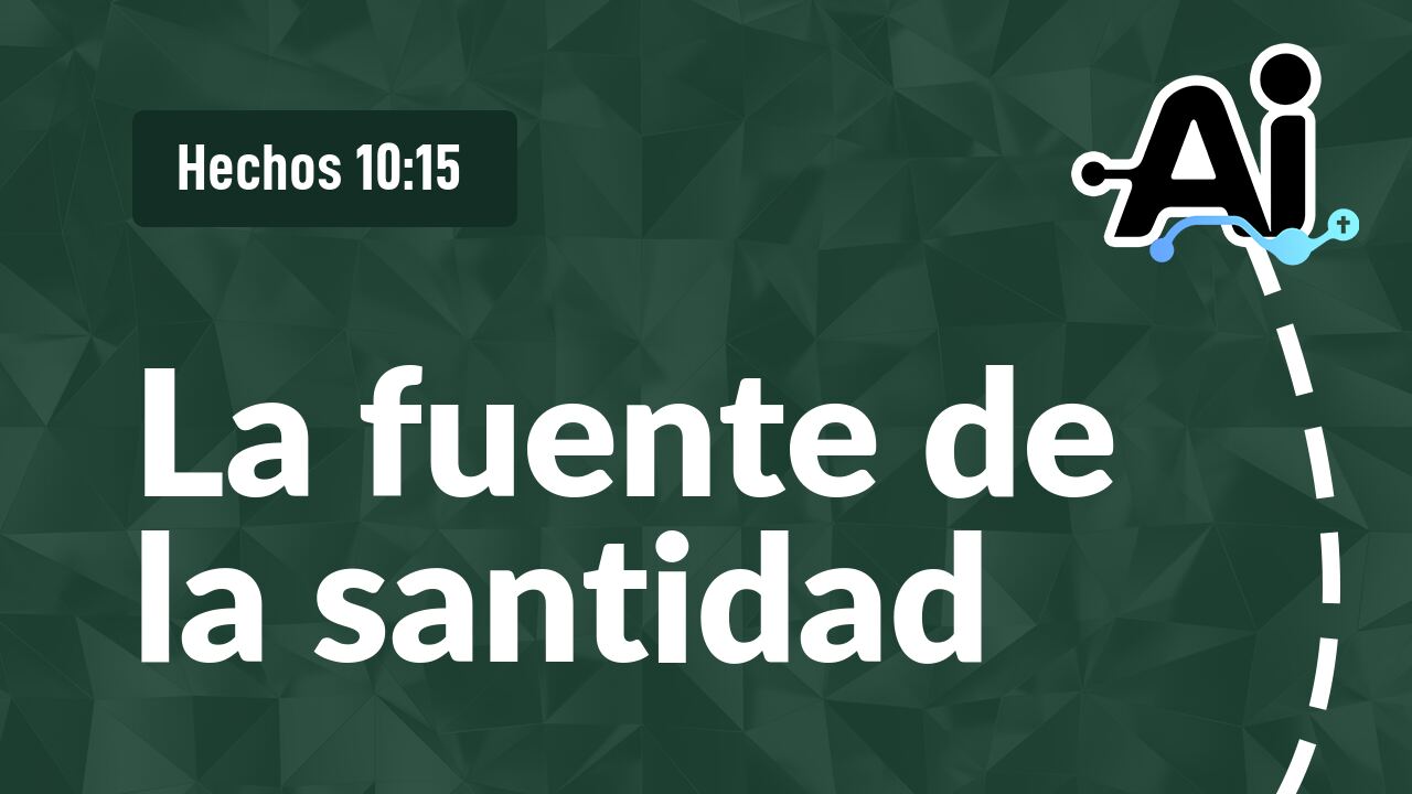 La fuente de la santidad