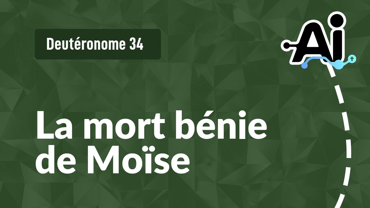 La mort bénie de Moïse