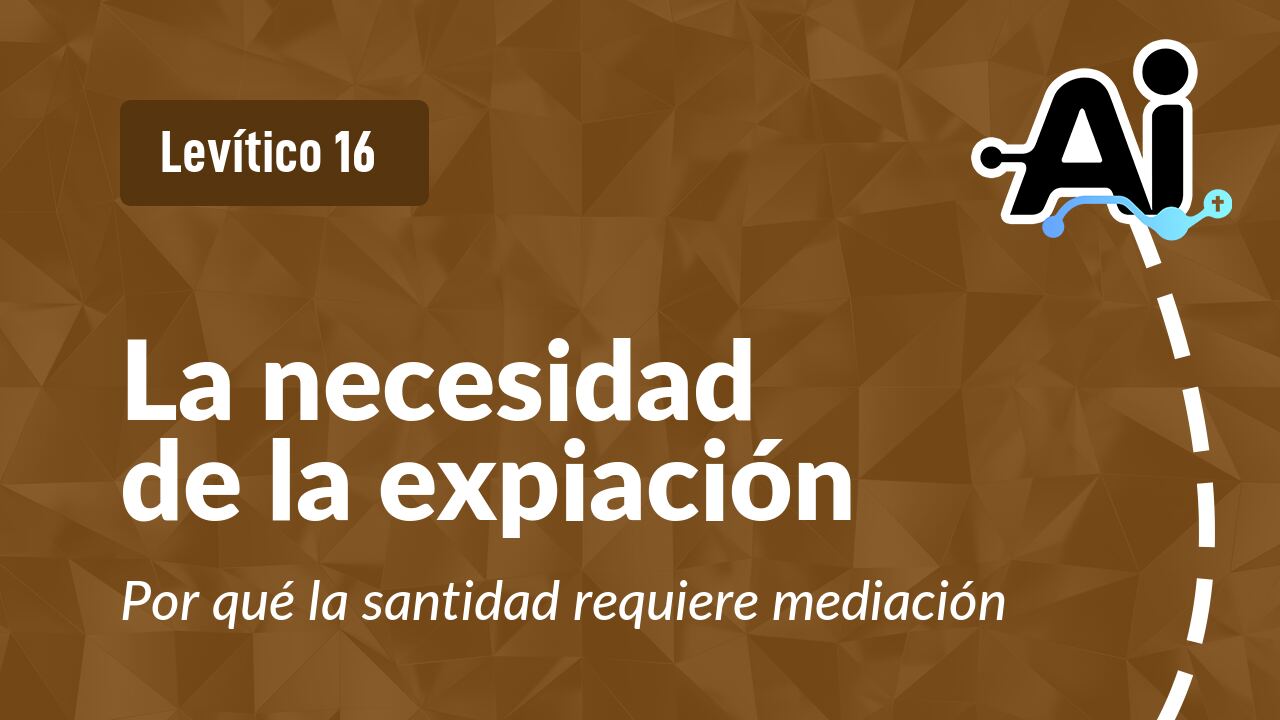 La necesidad de la expiación