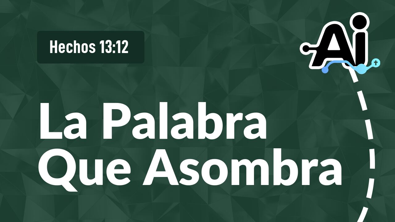 La Palabra Que Asombra