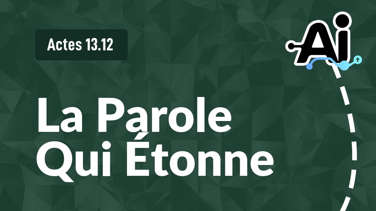 La Parole Qui Étonne