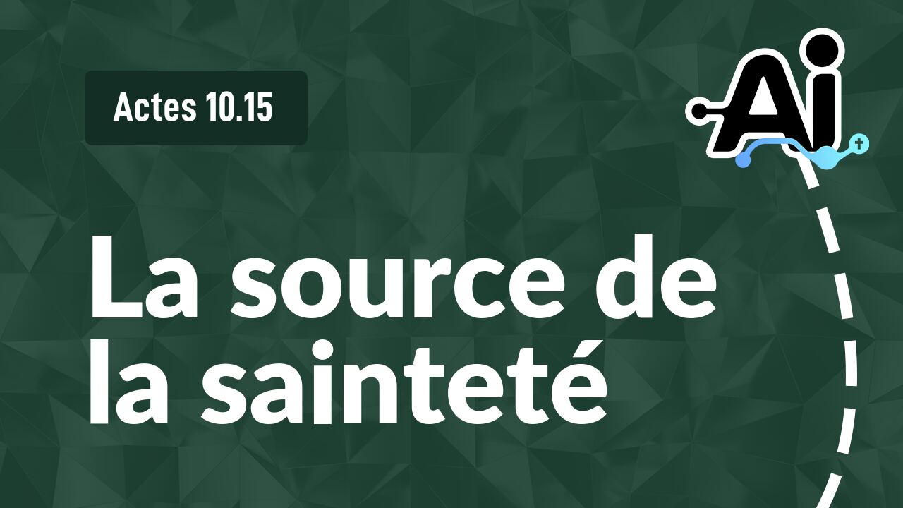 La source de la sainteté