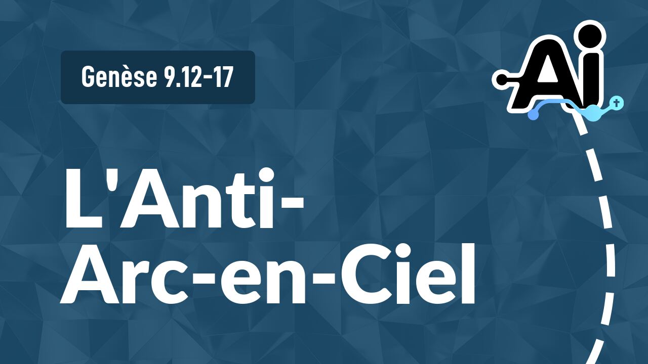 L'Anti-Arc-en-Ciel