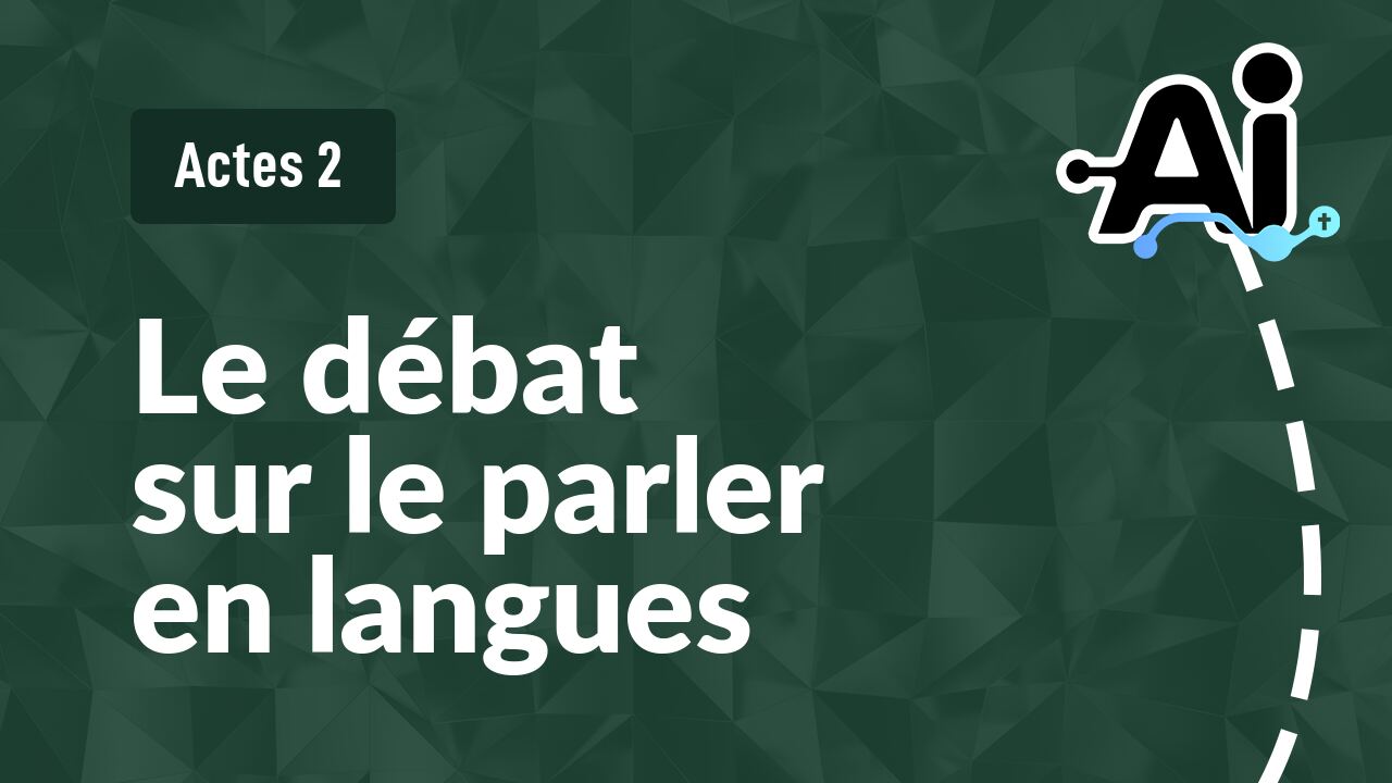 Le débat sur le parler en langues