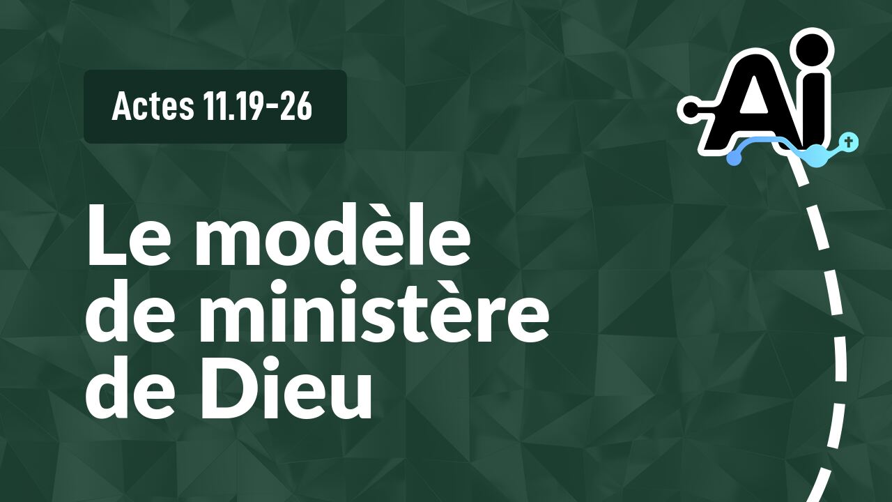 Le modèle de ministère de Dieu