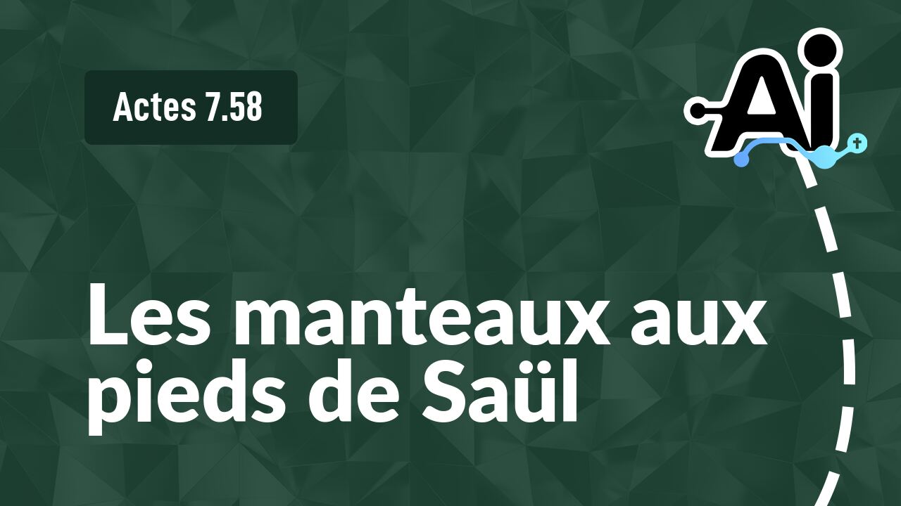 Les manteaux aux pieds de Saül