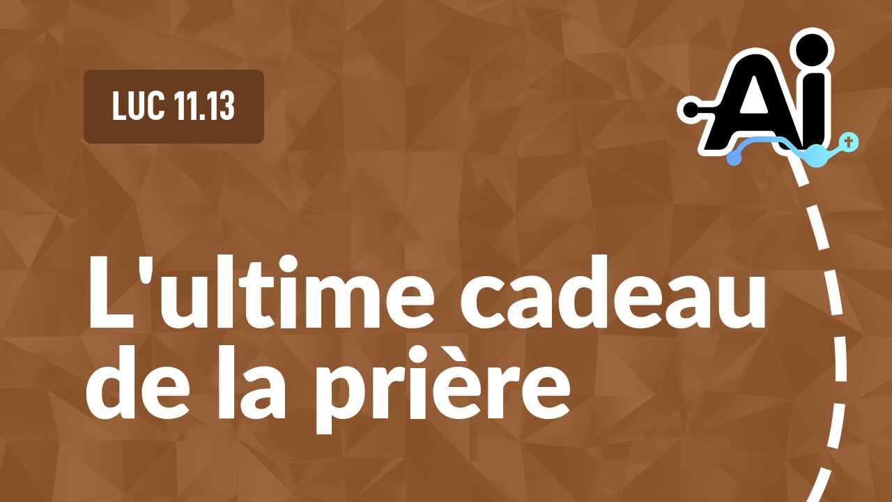 L'ultime cadeau de la prière