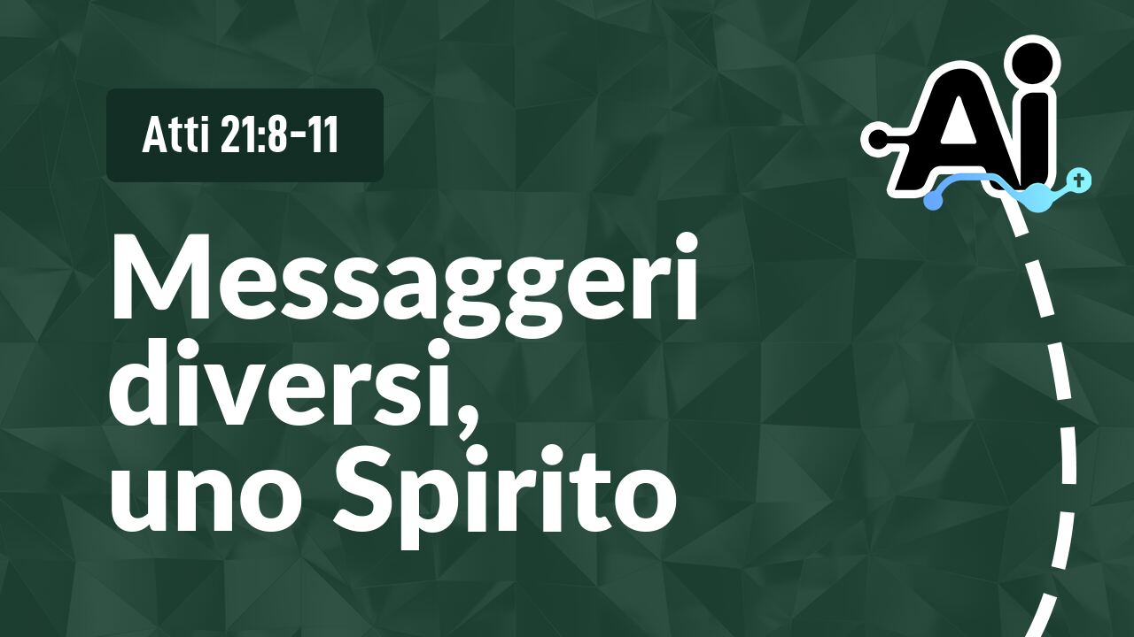 Messaggeri diversi, uno Spirito
