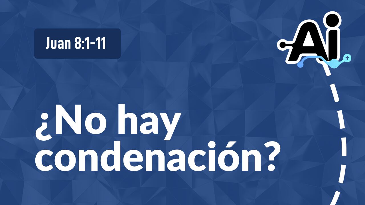 ¿No hay condenación?