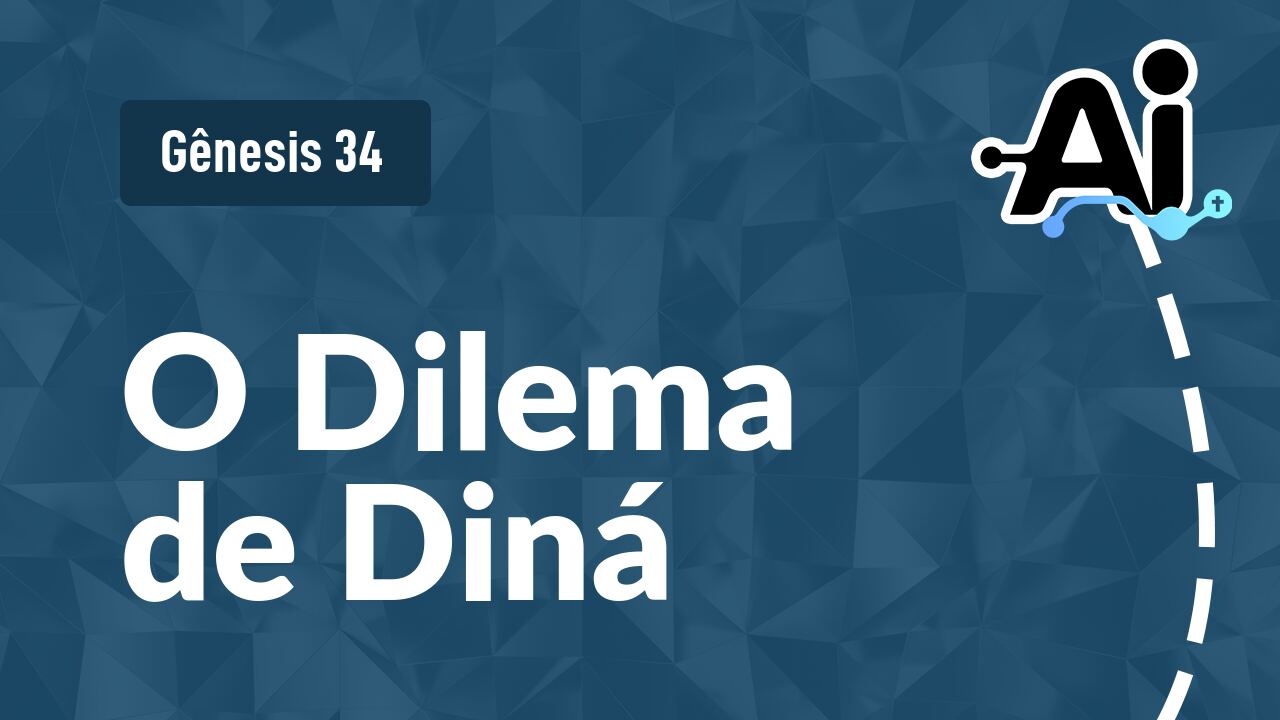 O Dilema de Diná