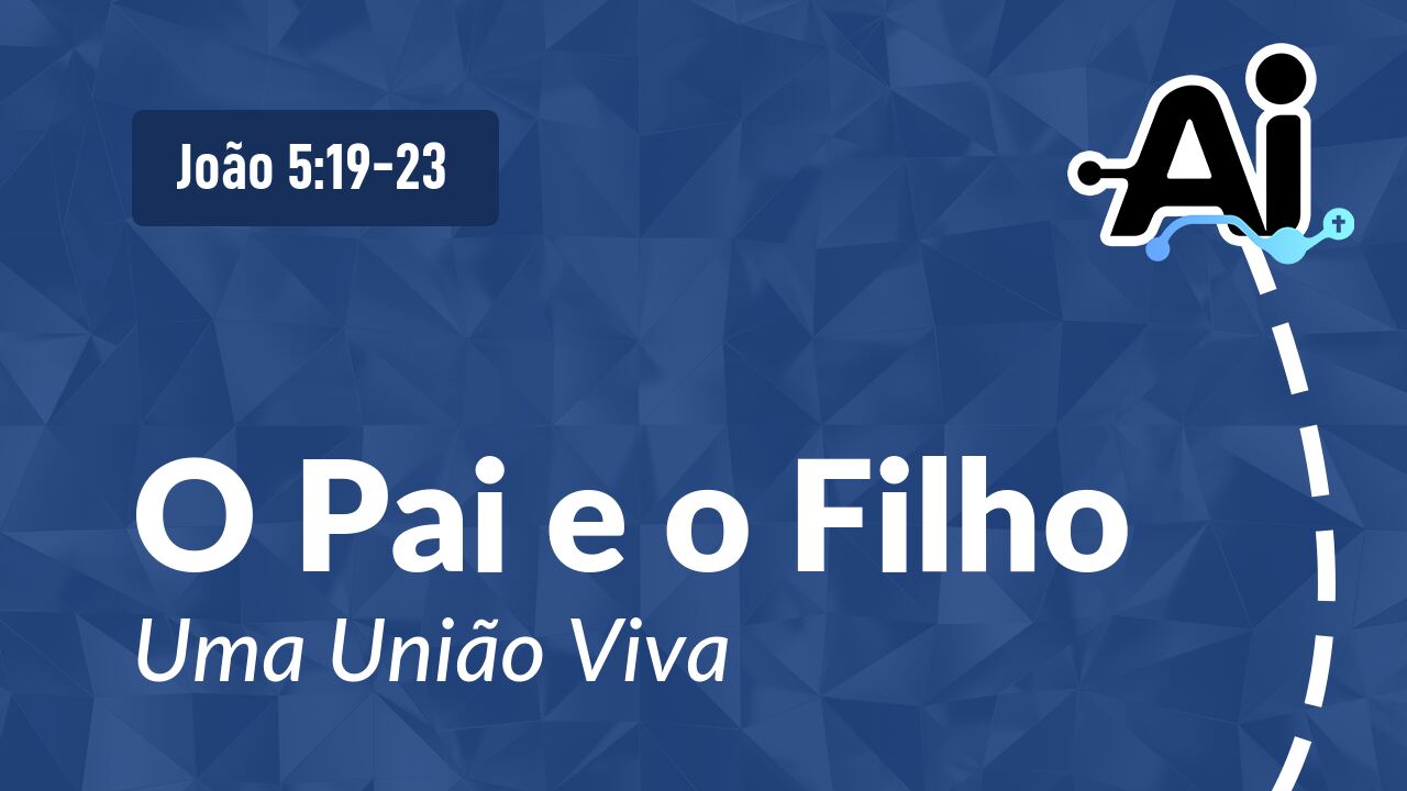 O Pai e o Filho