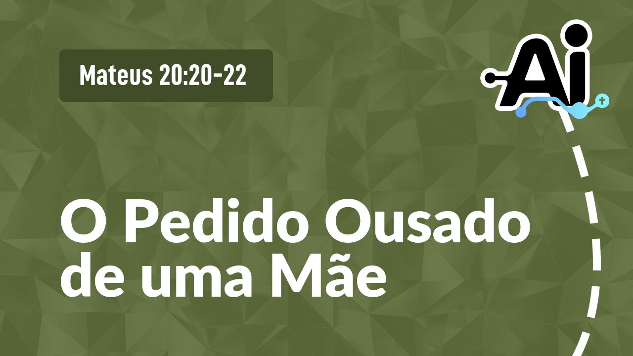 O Pedido Ousado de uma Mãe