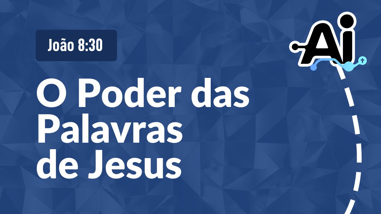 O Poder das Palavras de Jesus
