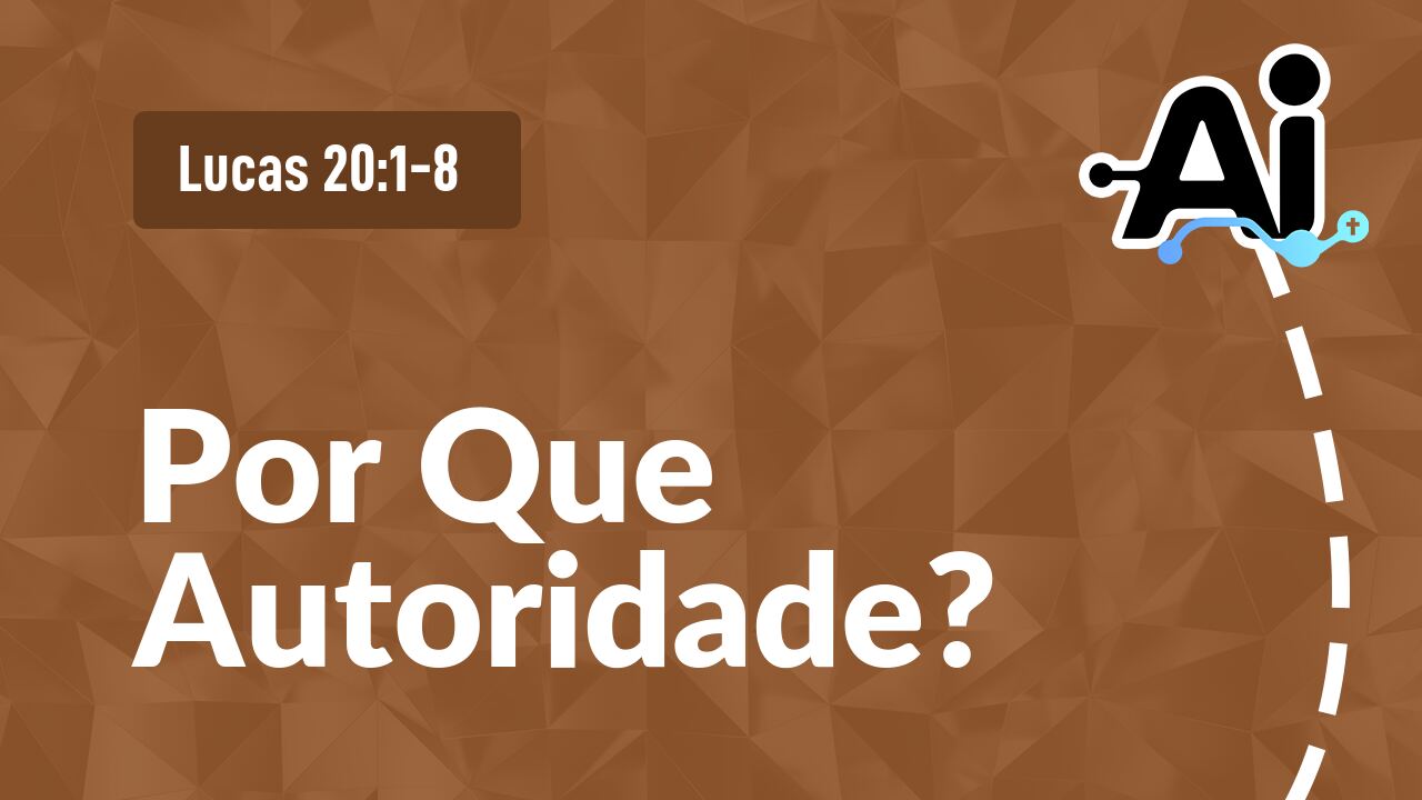 Por Que Autoridade?