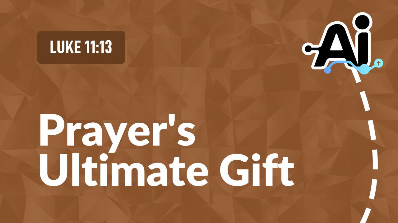 Prayer's Ultimate Gift