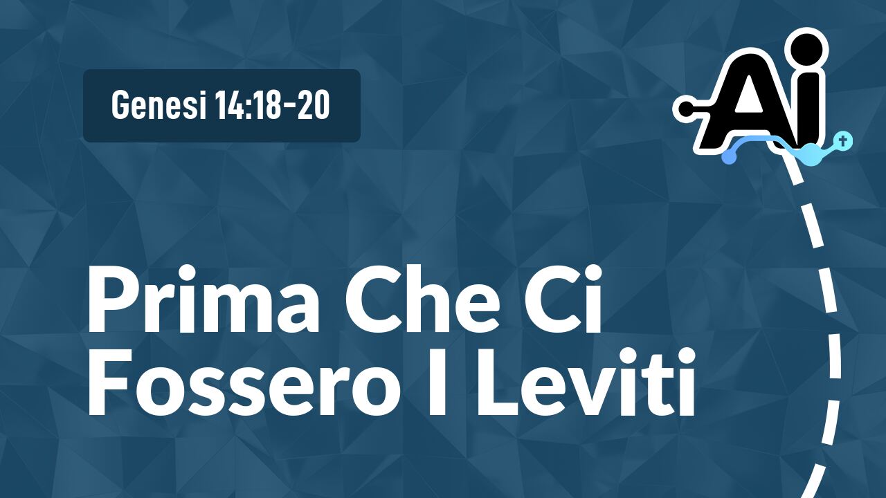 Prima Che Ci Fossero I Leviti