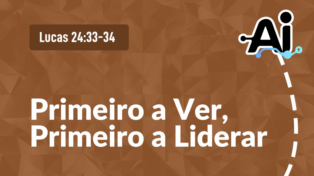 Primeiro a Ver, Primeiro a Liderar