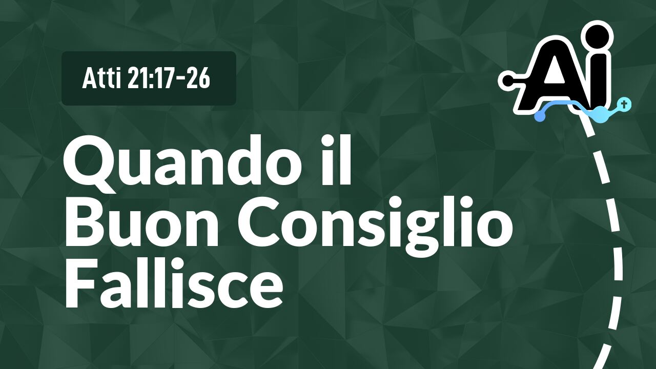 Quando il Buon Consiglio Fallisce