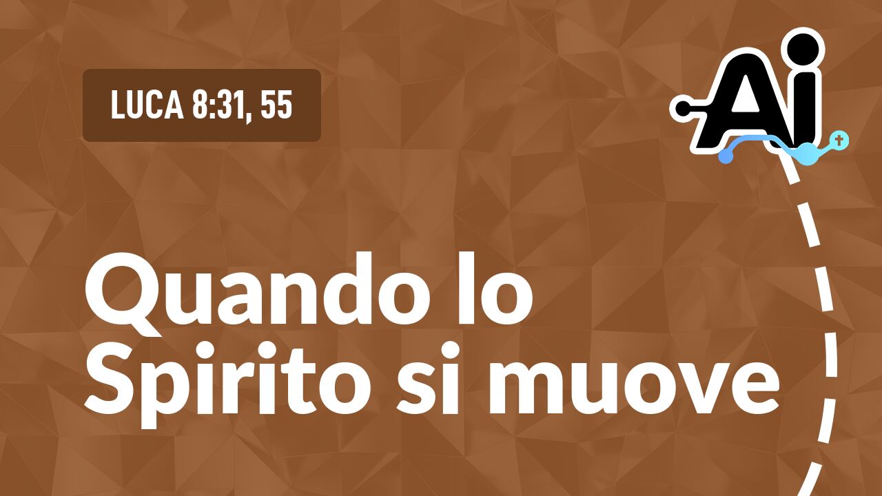 Quando lo Spirito si muove