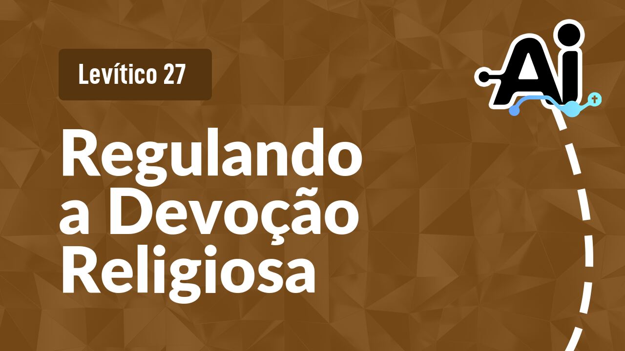 Regulando a Devoção Religiosa