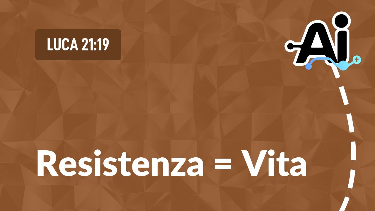 Resistenza = Vita