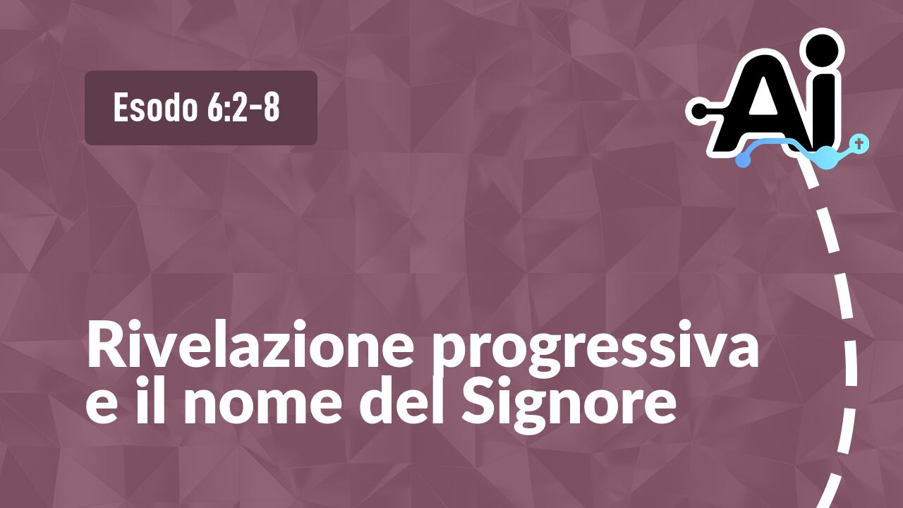 Rivelazione progressiva e il nome del Signore