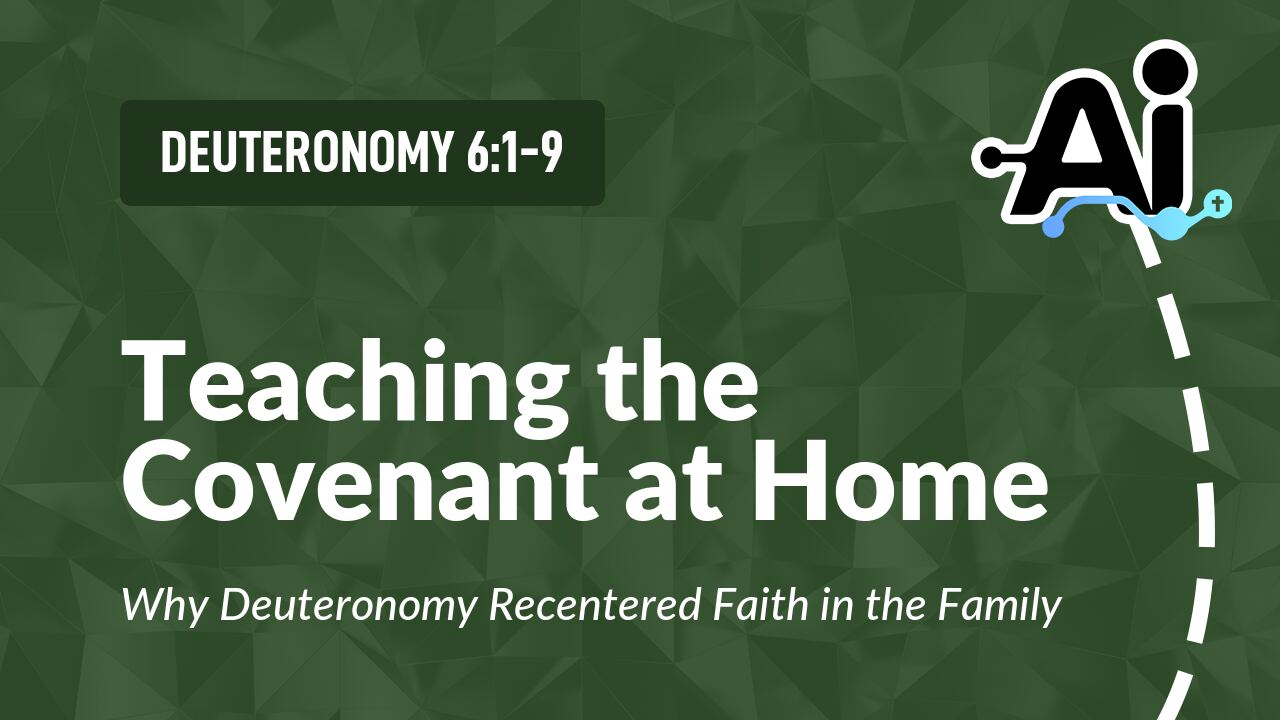Teaching the Covenant at Home