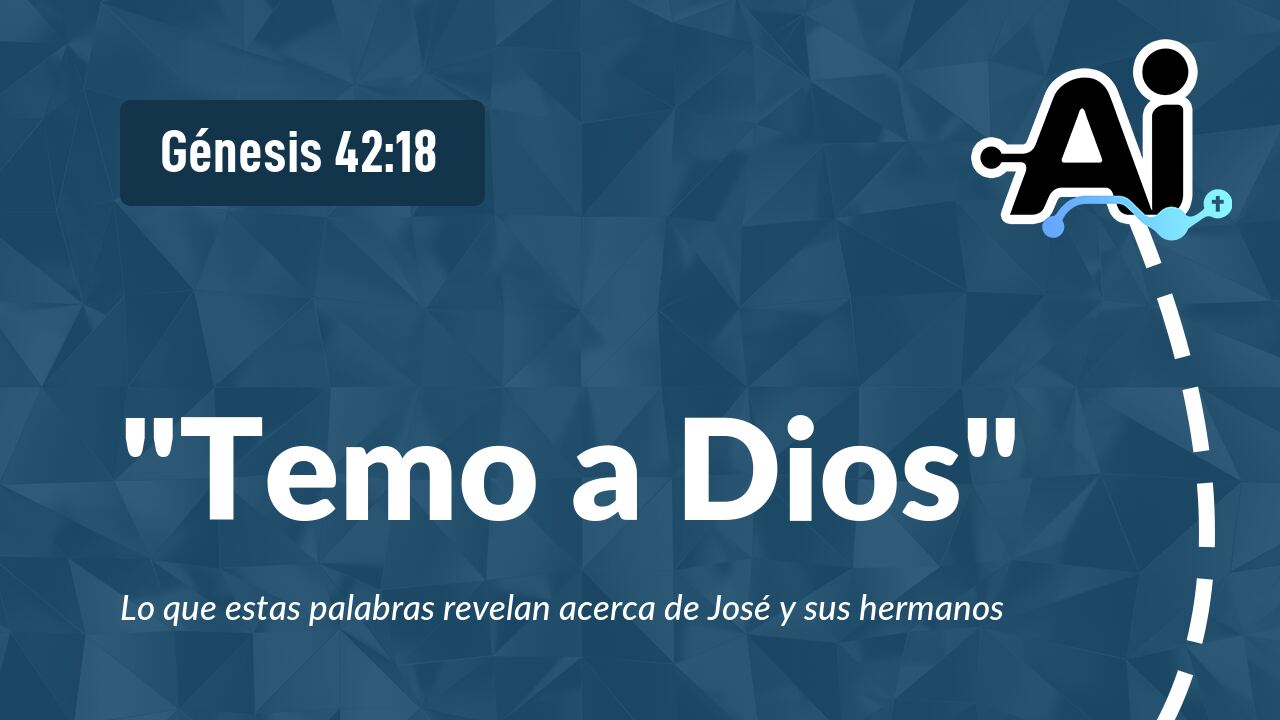 "Temo a Dios"