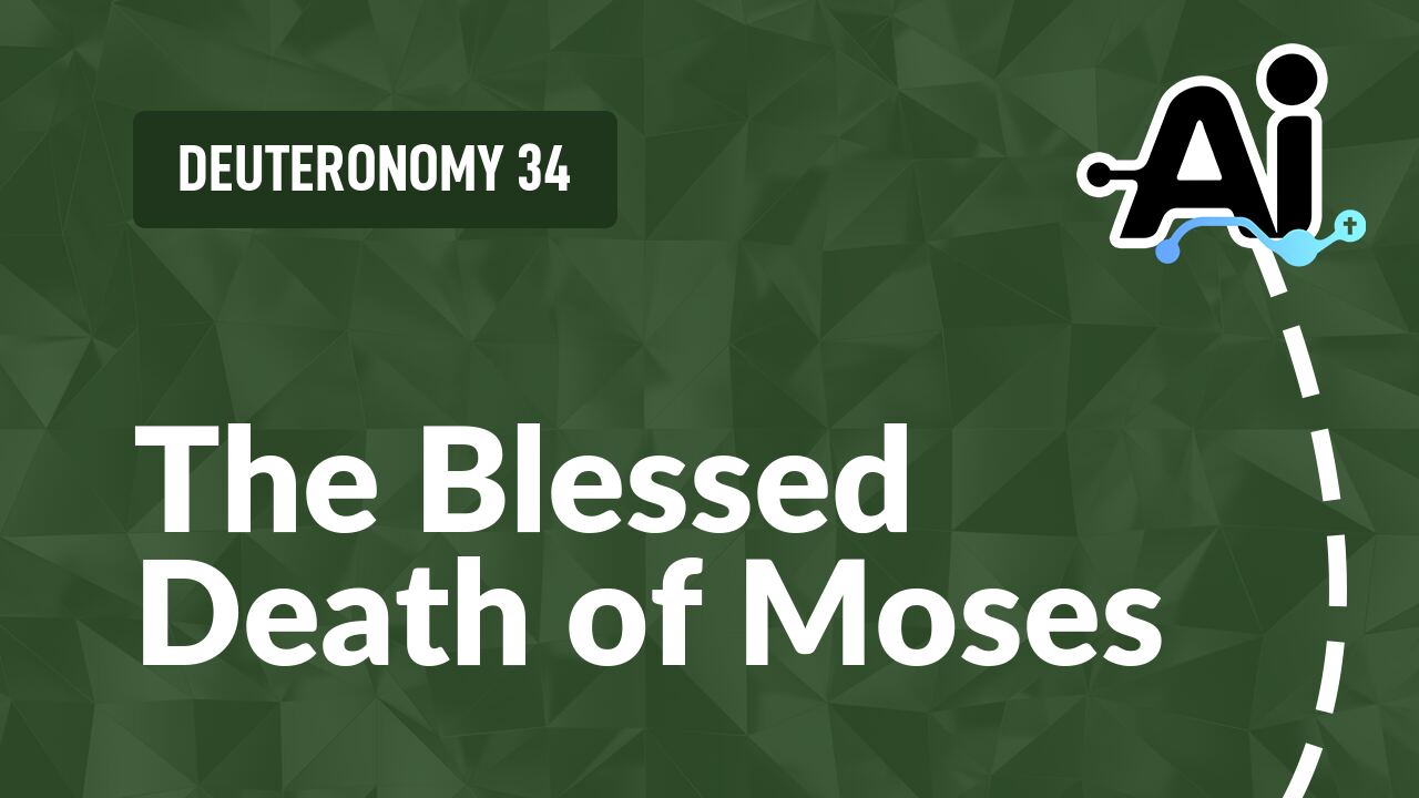 The Blessed Death of Moses