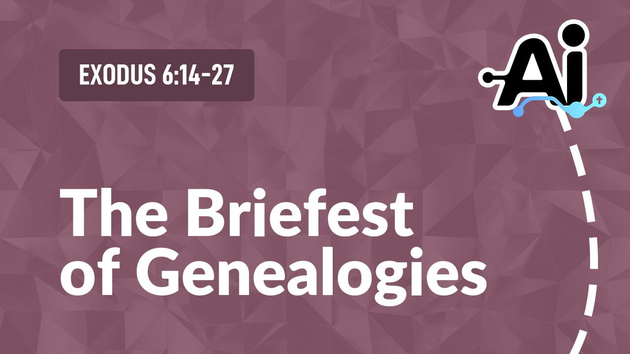 The Briefest of Genealogies