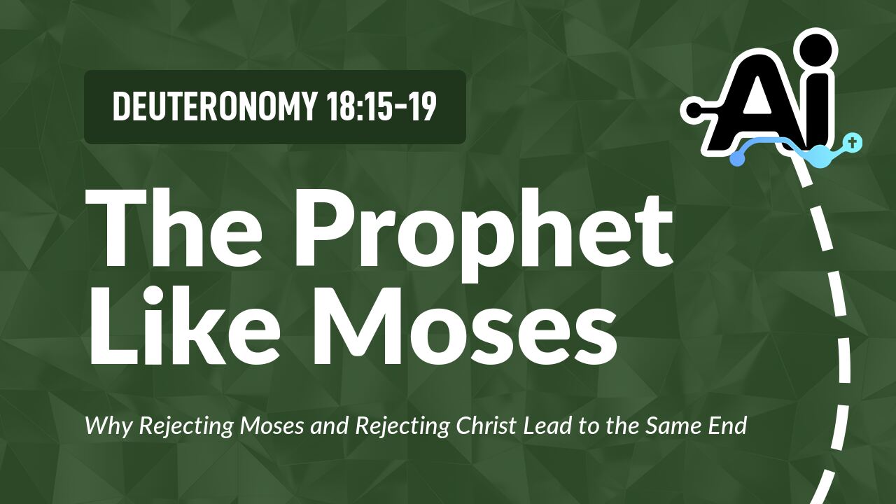 The Prophet Like Moses