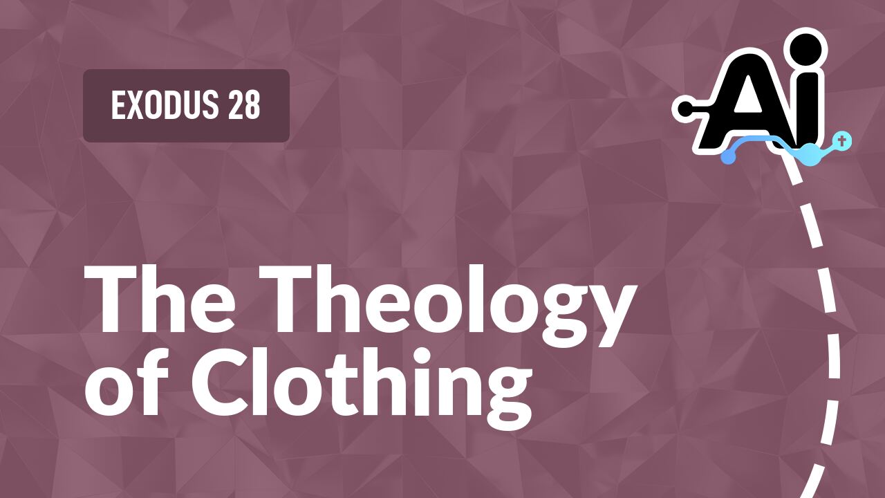 The Theology of Clothing
