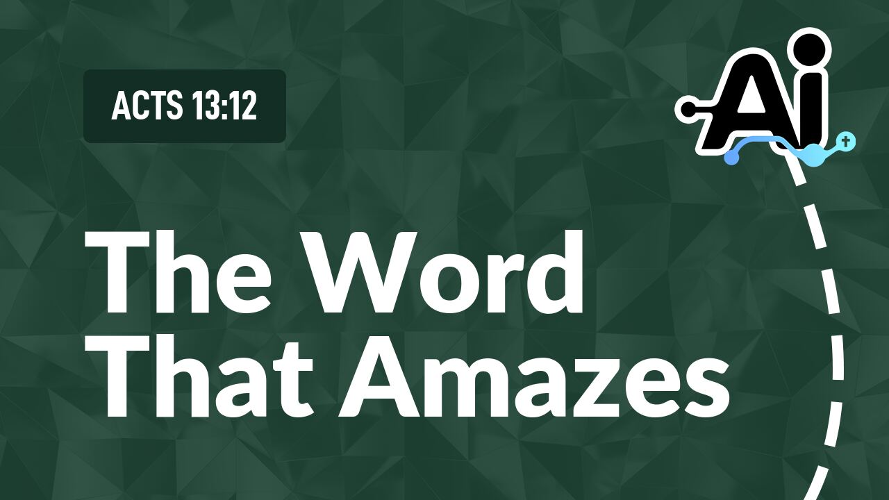 The Word That Amazes