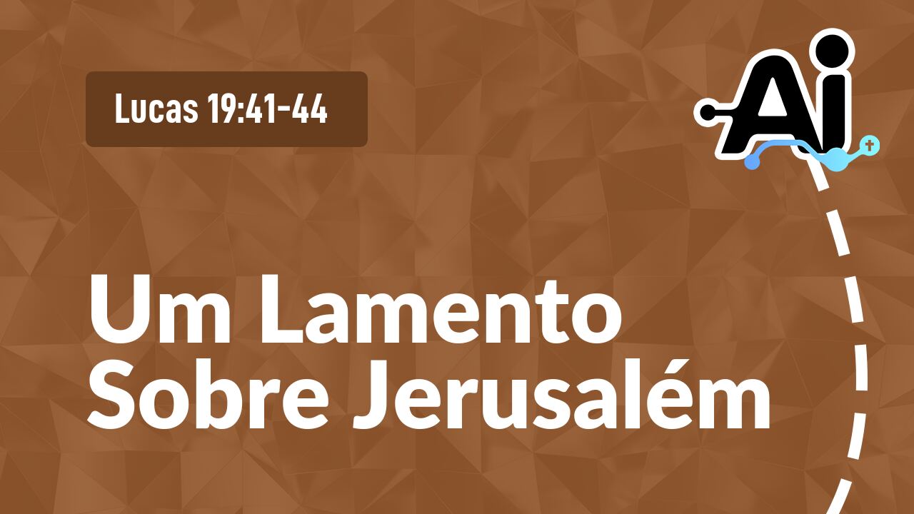 Um Lamento Sobre Jerusalém