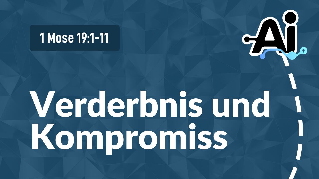 Verderbnis und Kompromiss