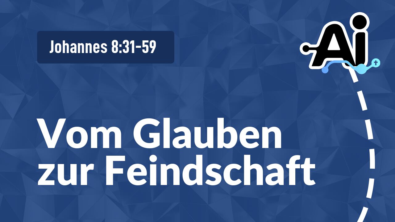 Vom Glauben zur Feindschaft