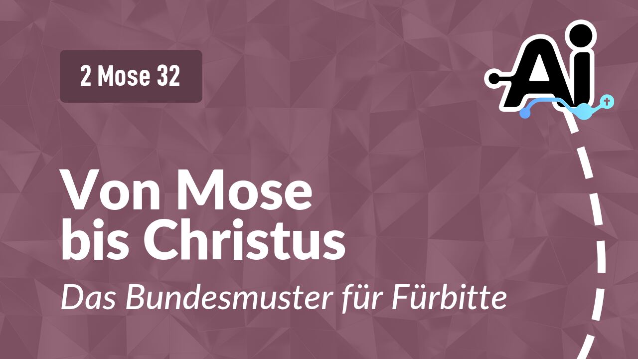 Von Mose bis Christus