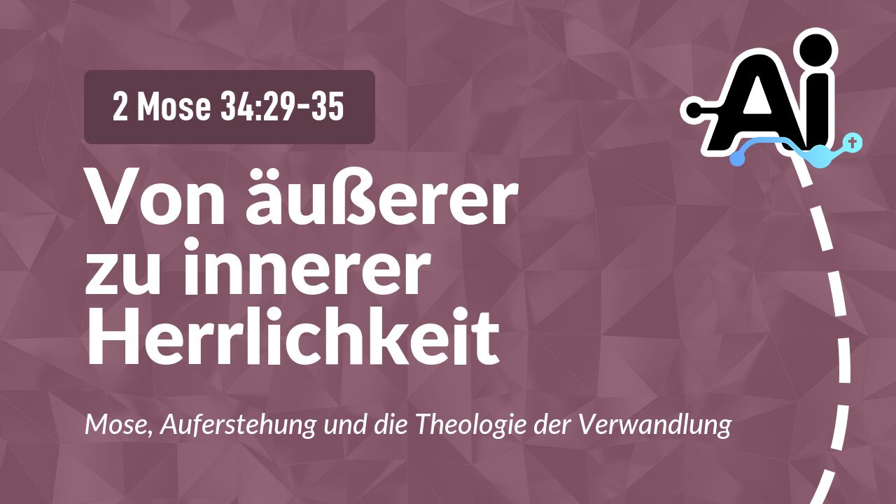 Von äußerer zu innerer Herrlichkeit