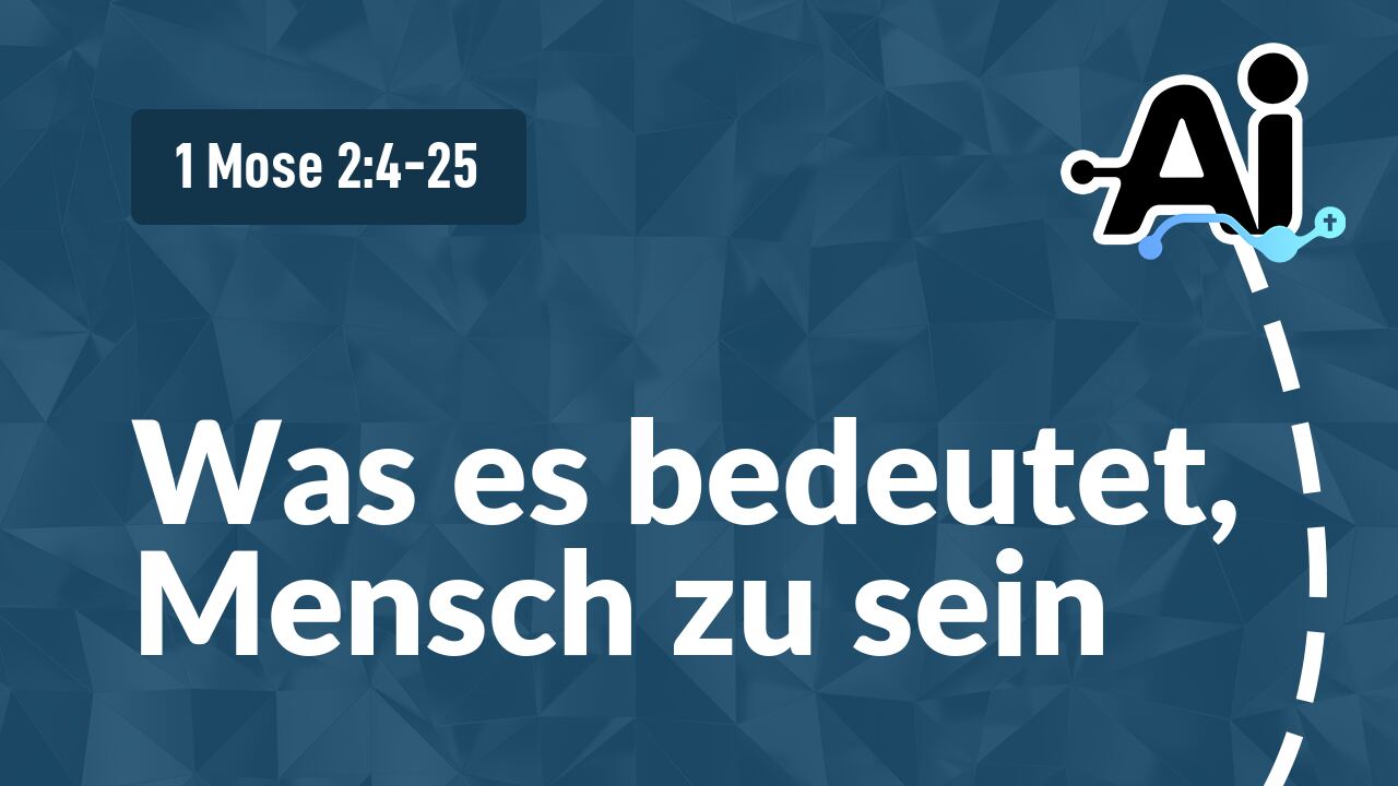 Was es bedeutet, Mensch zu sein