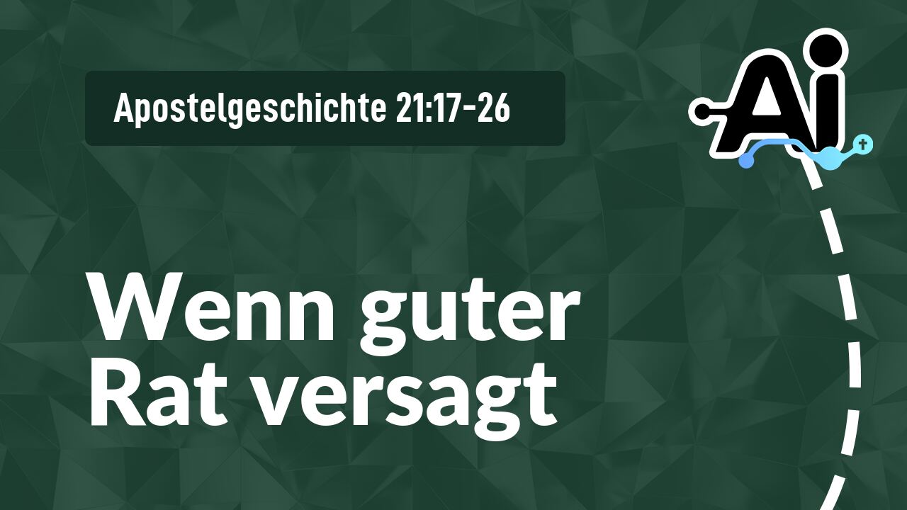 Wenn guter Rat versagt