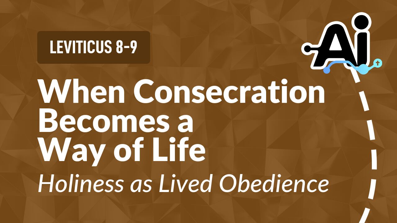 When Consecration Becomes a Way of Life