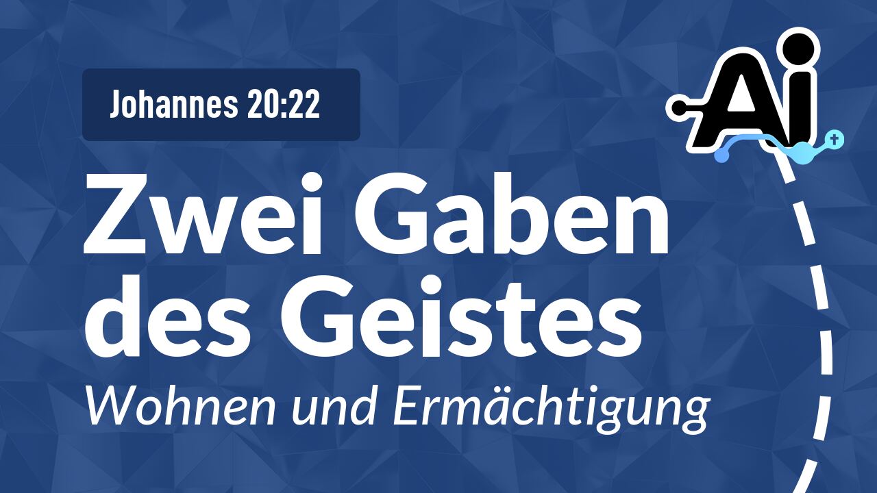 Zwei Gaben des Geistes