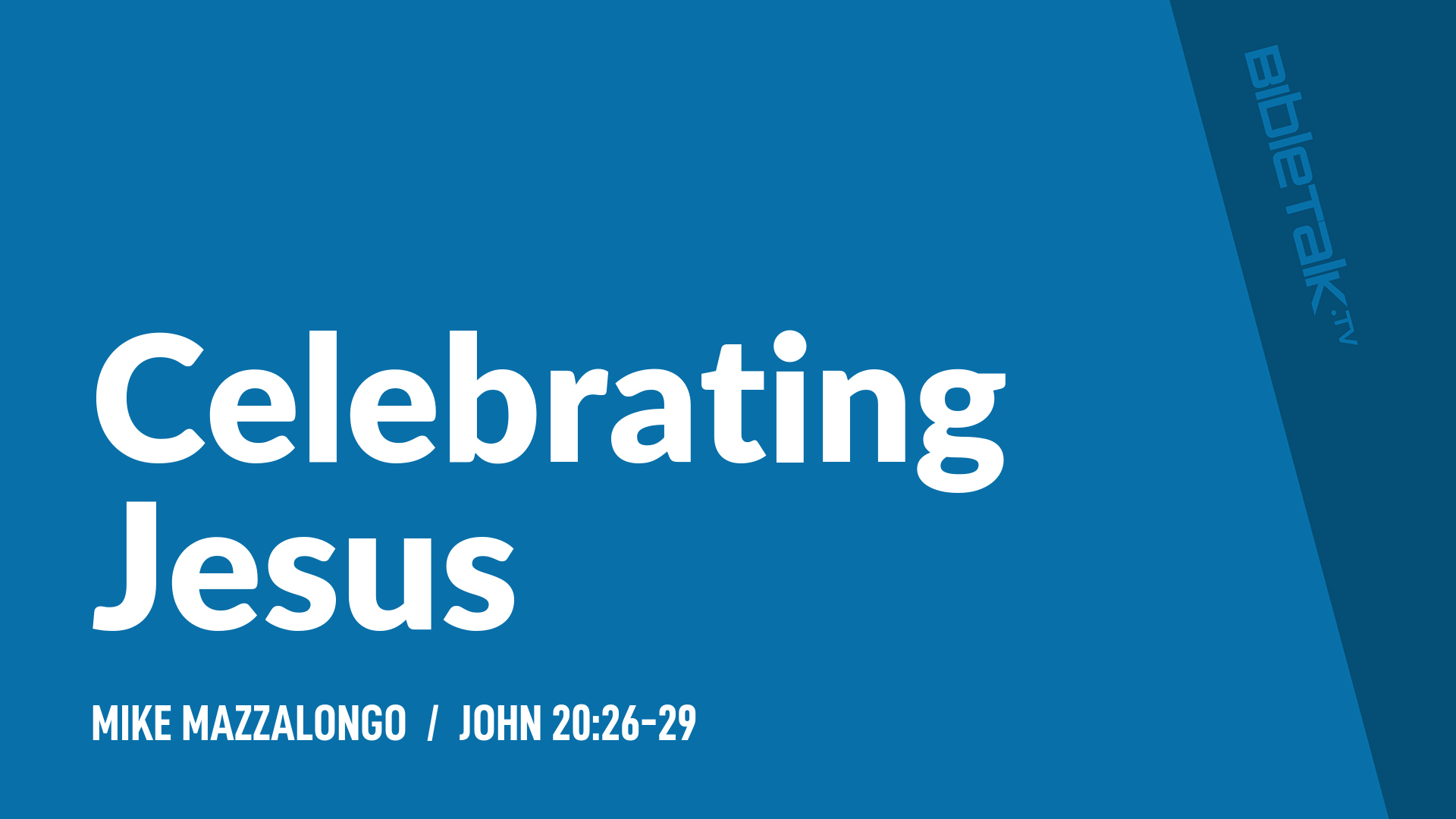 Celebrating Jesus