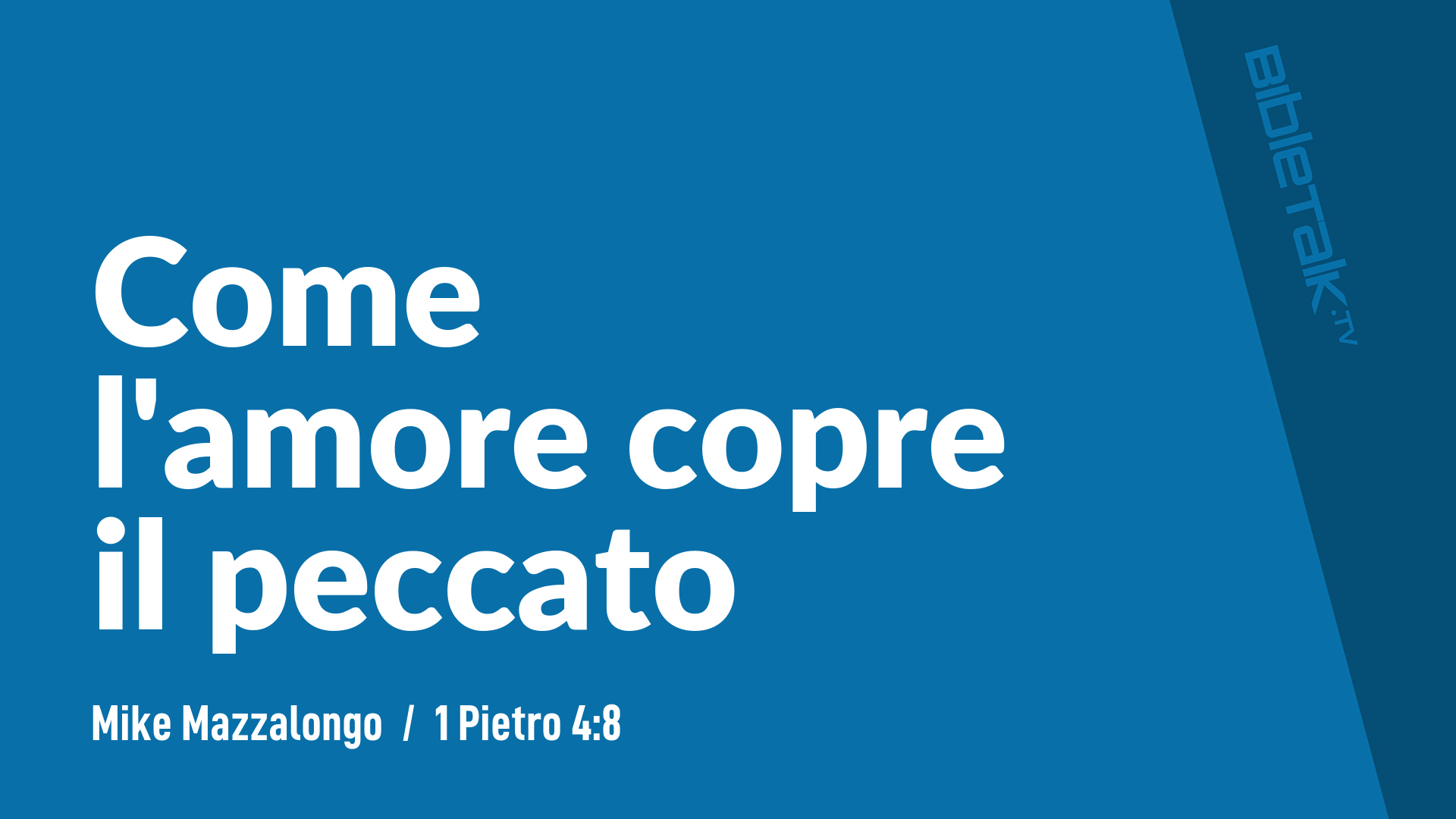 Come l'amore copre il peccato