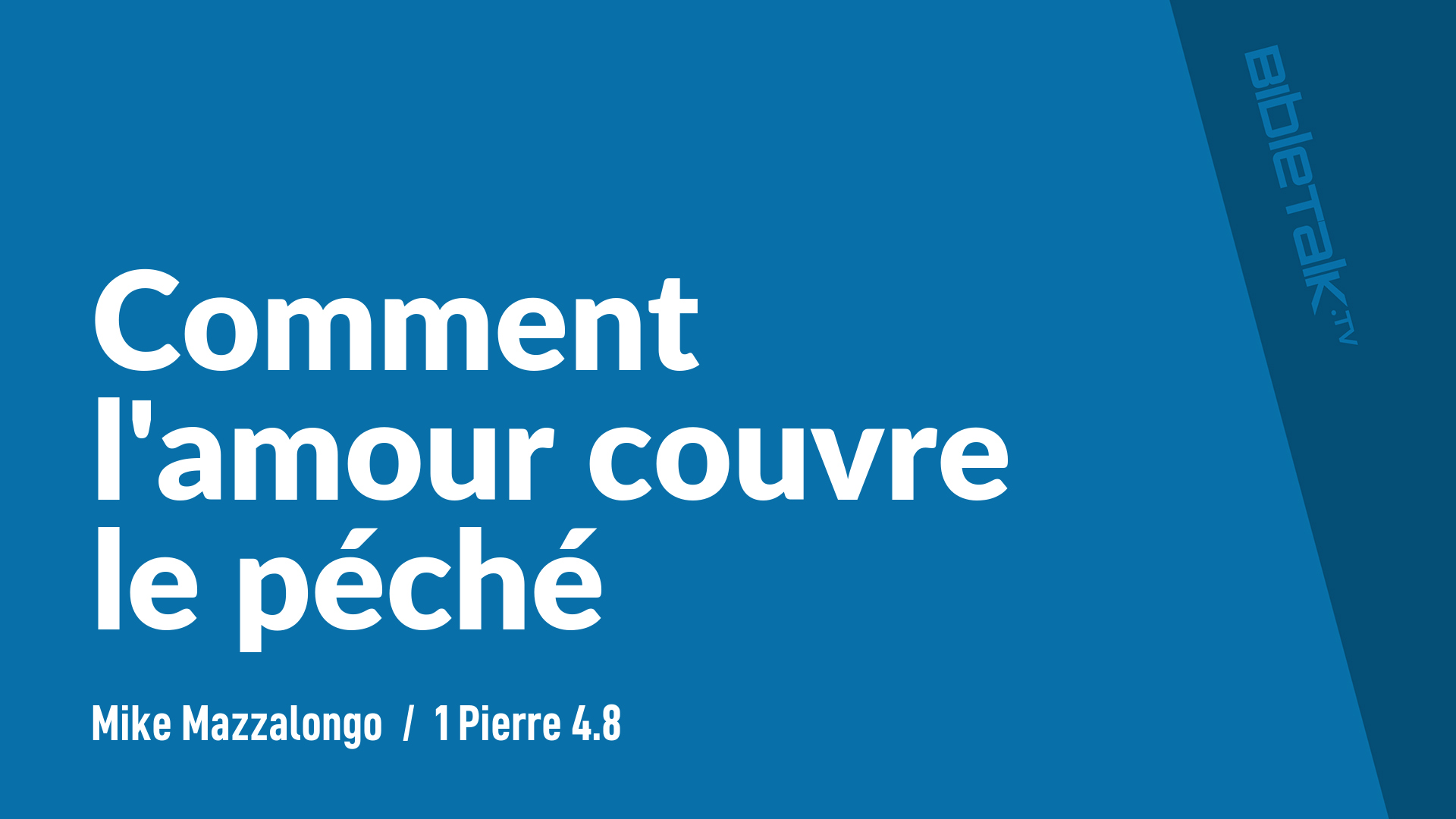 Comment l'amour couvre le péché