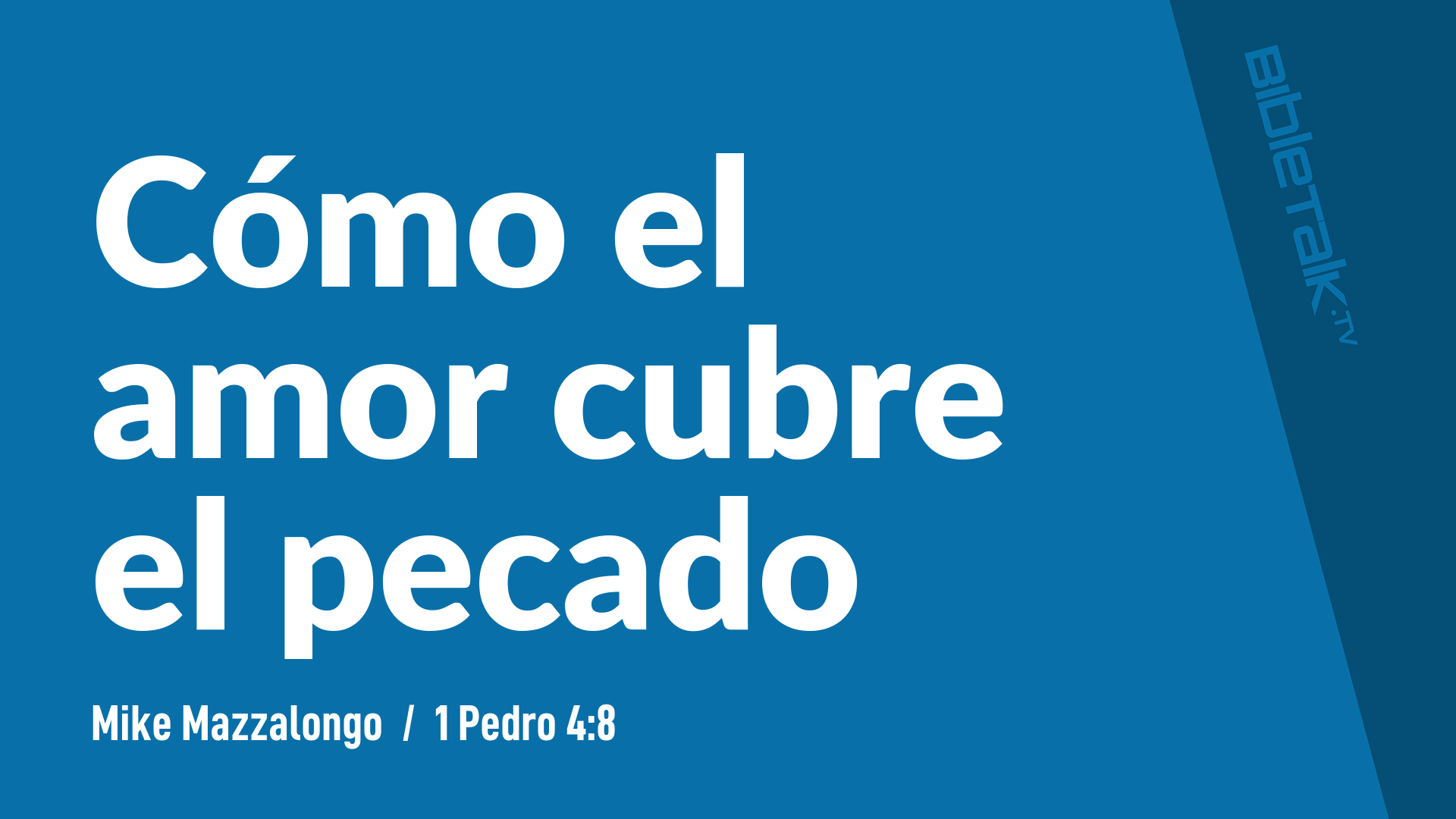 Cómo el amor cubre el pecado