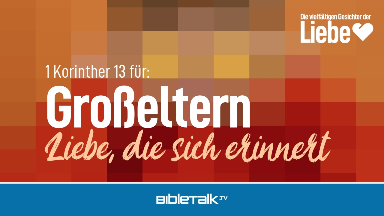 Liebe, die sich erinnert